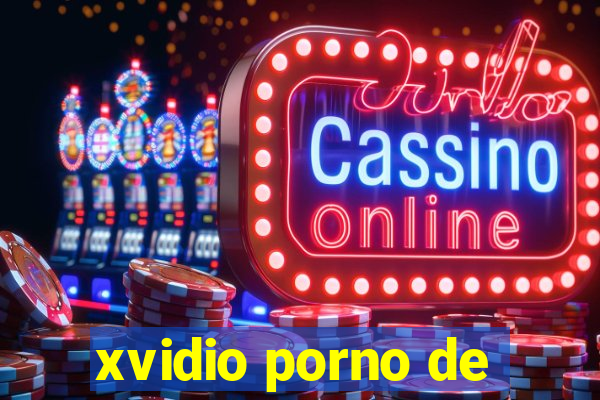 xvidio porno de